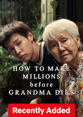 How To Make Millions Before Grandma Dies