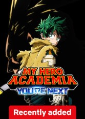 My Hero Academia: You're Next